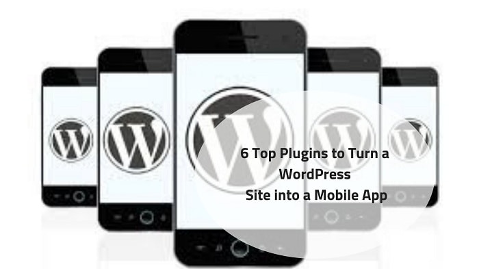Plugins to Turn a WordPress Site into a Mobile App