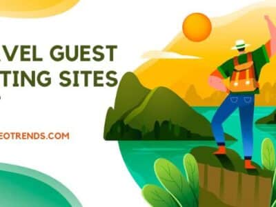 Travel Guest Posting Sites List-min