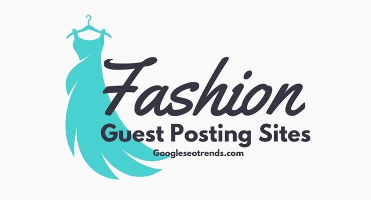 fashion Guest Posting Sites