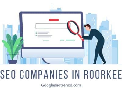 SEO Companies in Roorkee