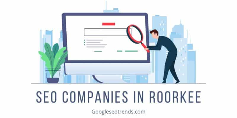 SEO Companies in Roorkee