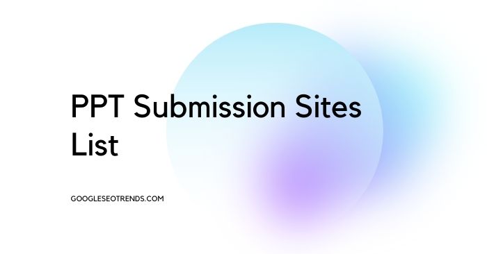 PPT Submission Sites List