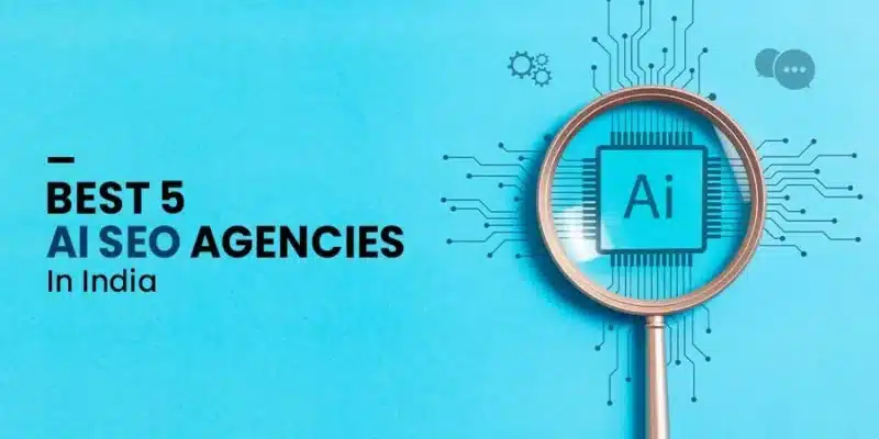 Best AI SEO Agencies in India